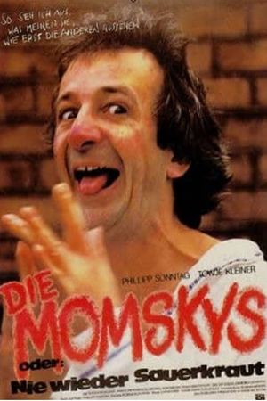 Die Momskys oder Nie wieder Sauerkraut's poster