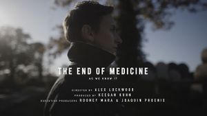 The End of Medicine's poster
