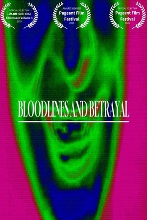Bloodlines and Betrayal's poster