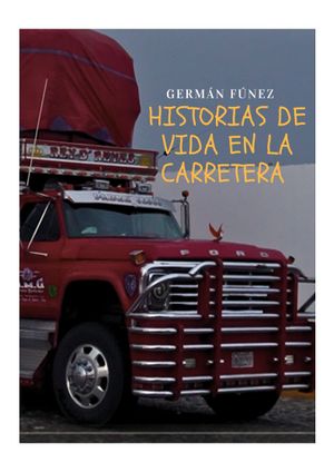 Historias de vida en la carretera's poster