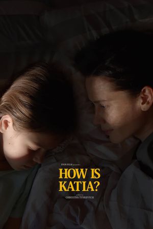 How Is Katia?'s poster