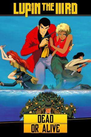 Lupin III: Dead or Alive's poster
