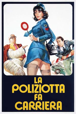 La poliziotta fa carriera's poster