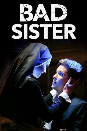 Bad Sister's poster