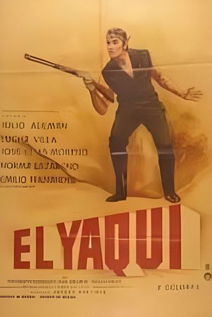 El Yaqui's poster