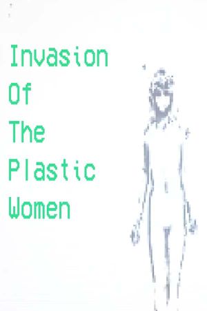 Invasion Of The Plastic Women's poster image