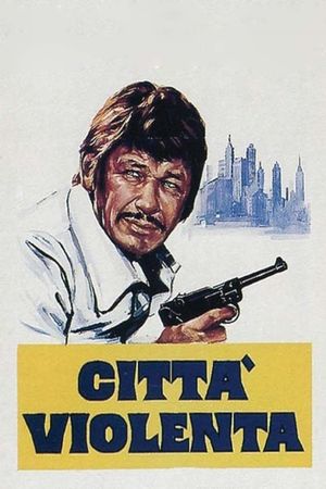 Violent City's poster