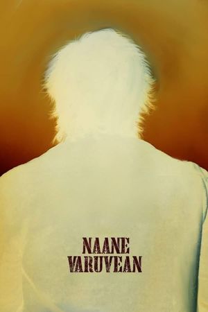 Naane Varuvean's poster