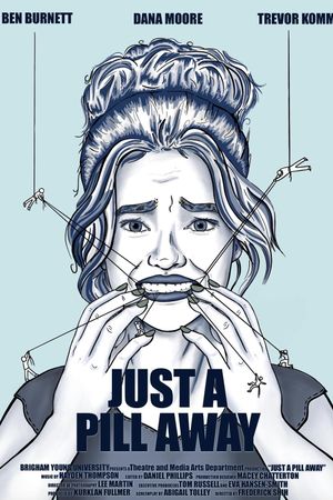 Just a Pill Away's poster
