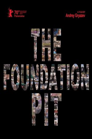 The Foundation Pit's poster