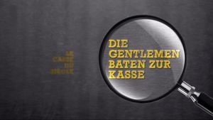 Die Gentlemen baten zur Kasse's poster