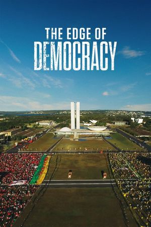 The Edge of Democracy's poster