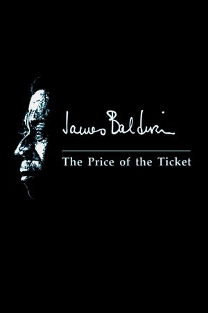 James Baldwin: The Price of the Ticket's poster