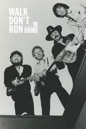Walk, Don't Run: The Story of The Ventures's poster image