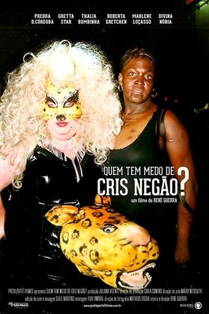 Who's Afraid of Cris Negão?'s poster