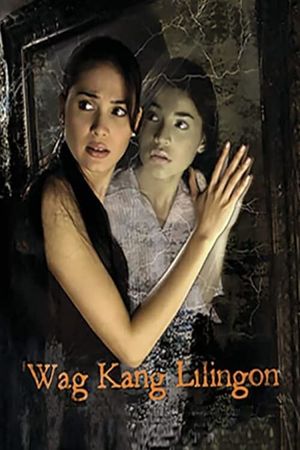 'Wag kang lilingon's poster