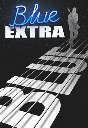 Blue Extra's poster