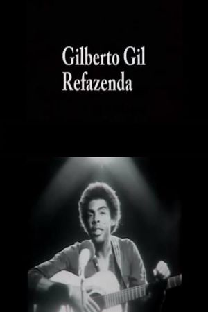 Gilberto Gil - Refazenda's poster