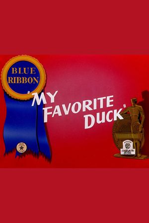 My Favorite Duck's poster