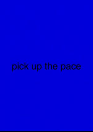 pick up the pace's poster