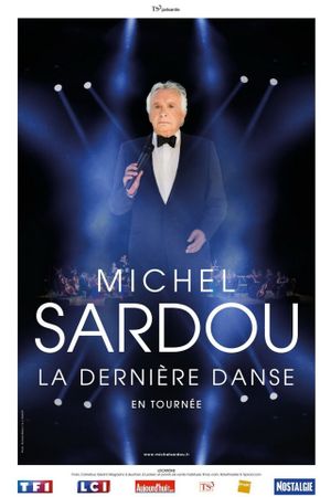 Michel Sardou - La dernière danse's poster