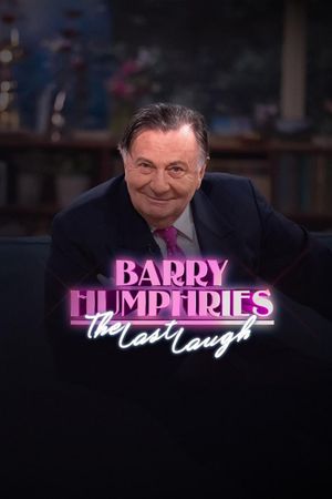 Barry Humphries: The Last Laugh's poster