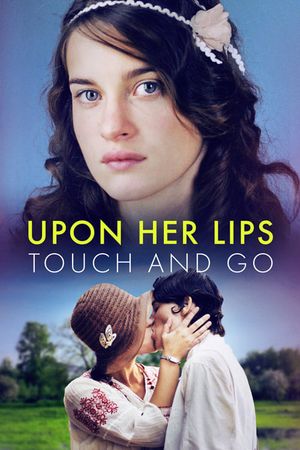 Upon Her Lips: Touch and Go's poster image