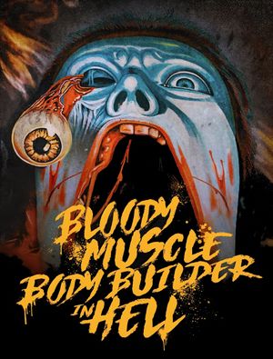 Bloody Muscle Body Builder in Hell's poster