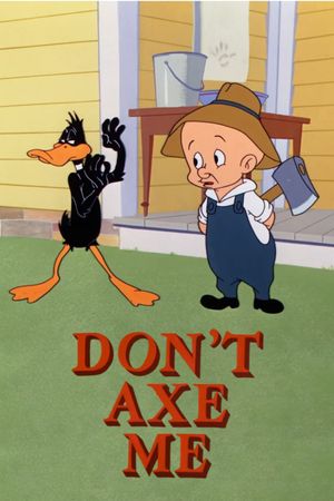Don't Axe Me's poster