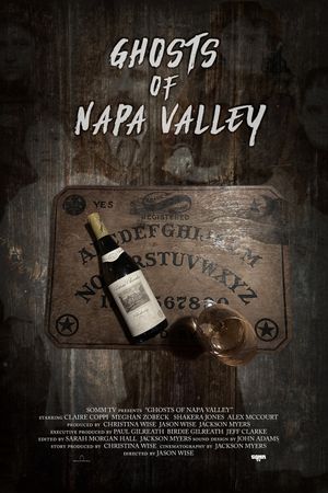 Ghosts of Napa Valley's poster