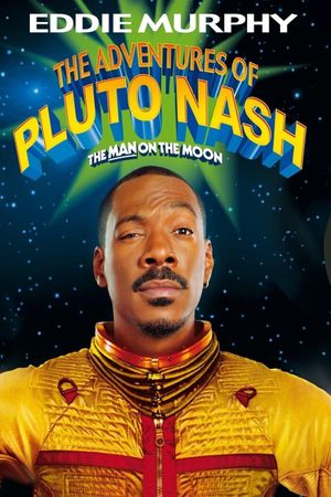 The Adventures of Pluto Nash's poster