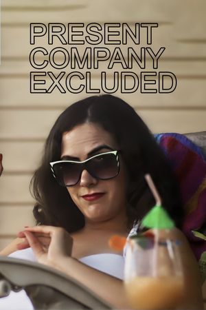 Present Company Excluded's poster