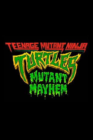 Teenage Mutant Ninja Turtles: Mutant Mayhem's poster