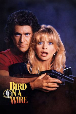 Bird on a Wire's poster
