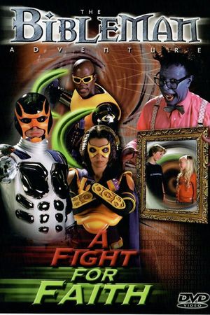 Bibleman: A Fight for Faith's poster image