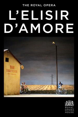 ROH 2023/24:L’Elisir d’Amore's poster