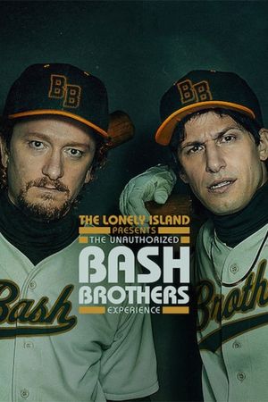 The Lonely Island Presents: The Unauthorized Bash Brothers Experience's poster