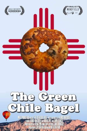 The Green Chile Bagel's poster