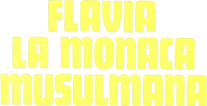 Flavia, the Heretic's poster