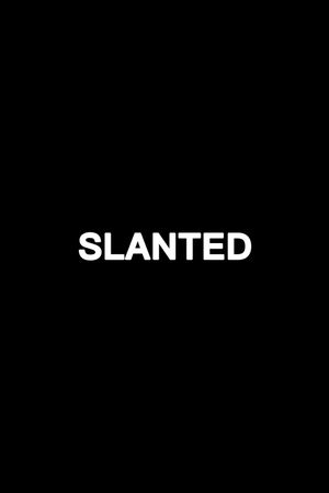Slanted's poster