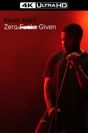 Kevin Hart: Zero F**ks Given's poster