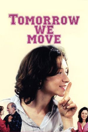 Tomorrow We Move's poster
