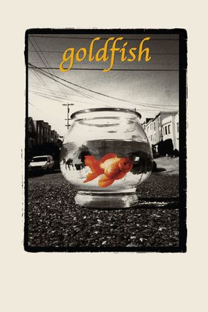 Goldfish's poster