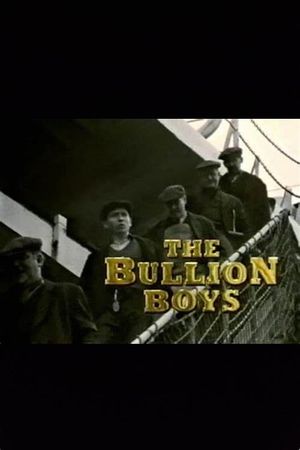 The Bullion Boys's poster