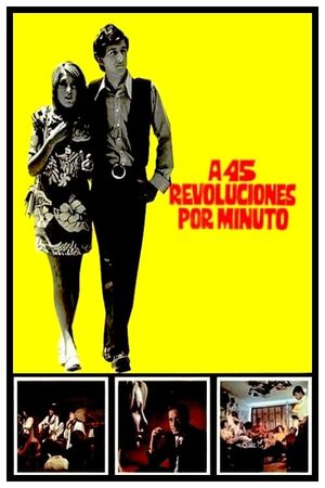 A 45 revoluciones por minuto's poster