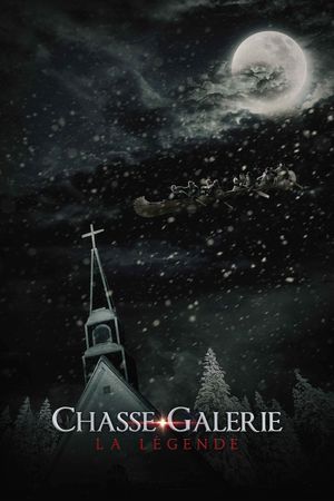 Chasse-Galerie's poster