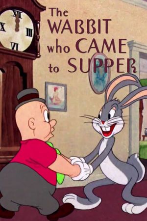 The Wabbit Who Came to Supper's poster