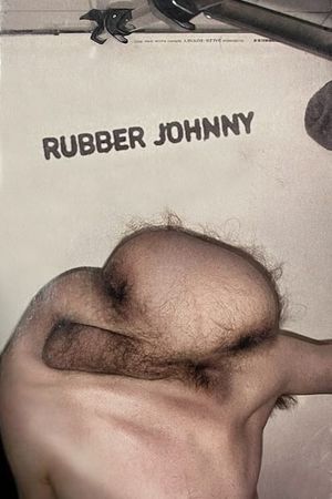 Rubber Johnny's poster