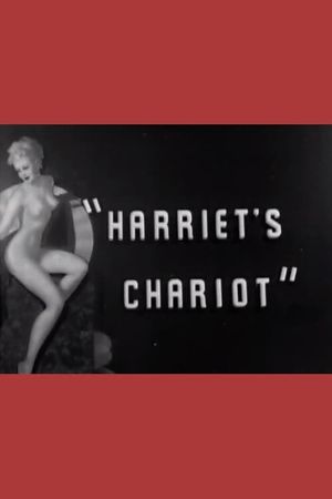 Harriet's Chariot's poster