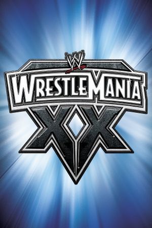 WWE WrestleMania XX's poster